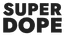 Super Dope